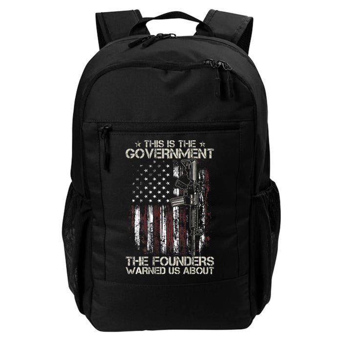 This is The Government The Founders Warned Us About Backpack