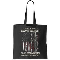 This is The Government The Founders Warned Us About Bag