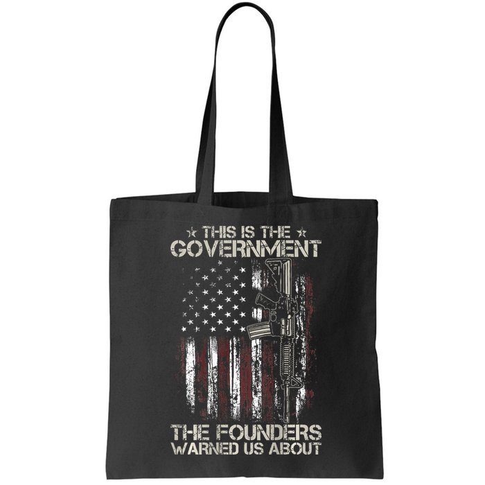 This is The Government The Founders Warned Us About Bag