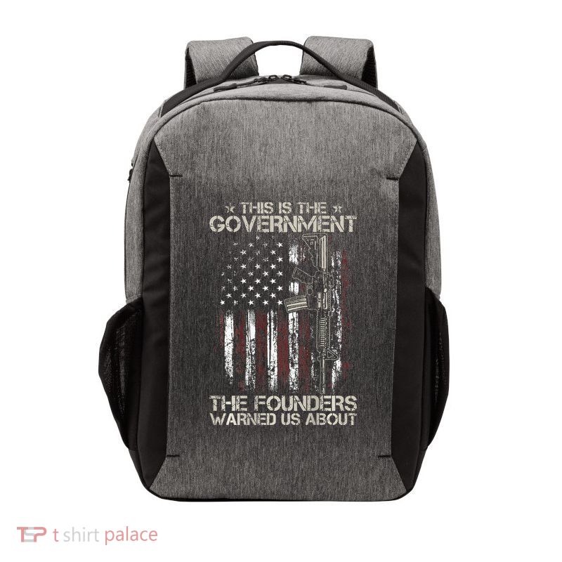 This is The Government The Founders Warned Us About Vector Backpack