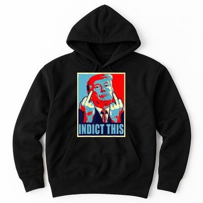 Trump Indict This Hoodie