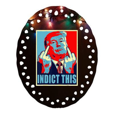 Trump Indict This Ceramic Oval Ornament