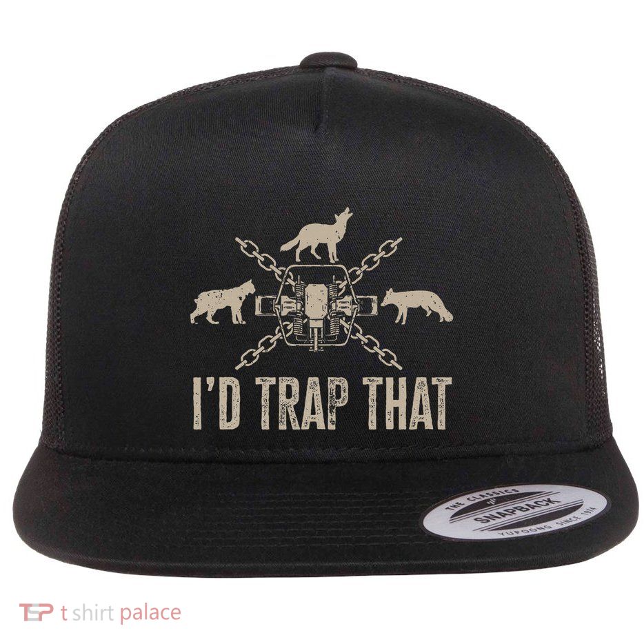Trapping I'd Trap That Trap Hunting  Flatbill Hat