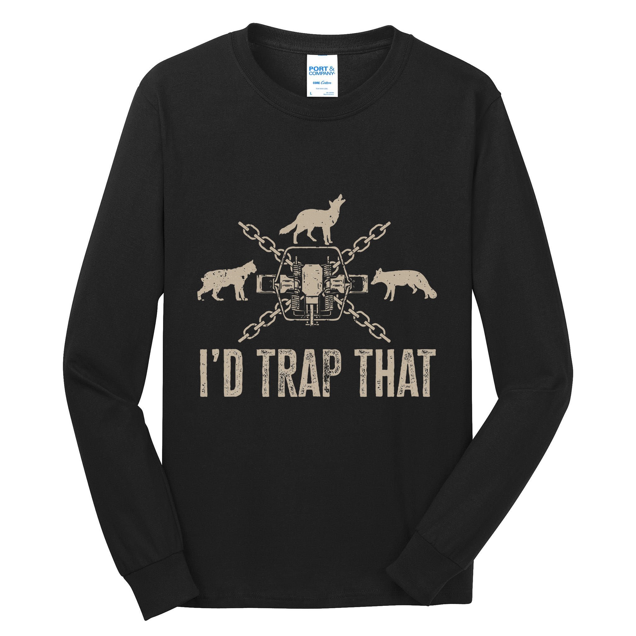 Trapping I'd Trap That Trap Hunting  Tall Long Sleeve T-Shirt