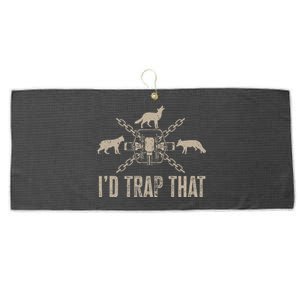 Trapping I'd Trap That Trap Hunting  Large Microfiber Waffle Golf Towel