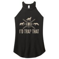 Trapping I'd Trap That Trap Hunting  Women's Perfect Tri Rocker Tank