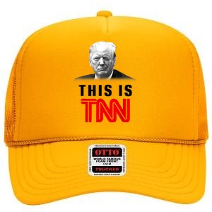 This Is TNN Funny Trump This Is TNN High Crown Mesh Back Trucker Hat