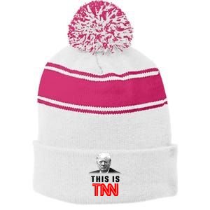 This Is TNN Funny Trump This Is TNN Stripe Pom Pom Beanie