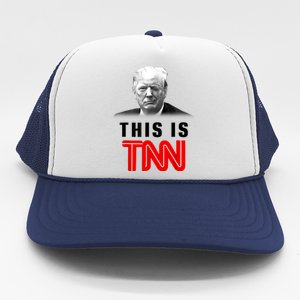 This Is TNN Funny Trump This Is TNN Trucker Hat