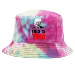 This Is TNN Funny Trump This Is TNN Tie-Dyed Bucket Hat