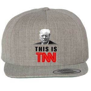 This Is TNN Funny Trump This Is TNN Wool Snapback Cap