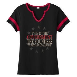 This Is The Government The Founders Warnes Us About Ladies Halftime Notch Neck Tee