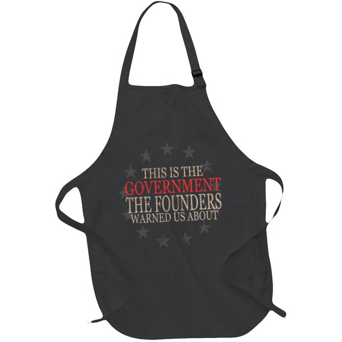 This Is The Government The Founders Warnes Us About Apron