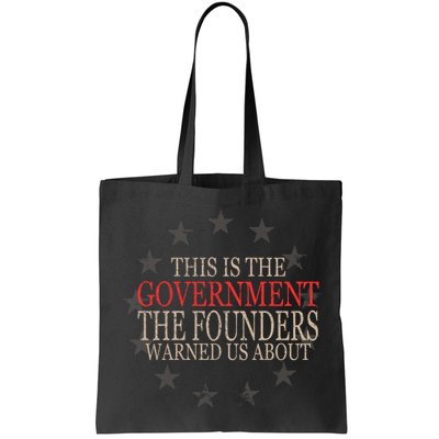 This Is The Government The Founders Warnes Us About Bag
