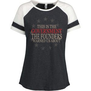 This Is The Government The Founders Warnes Us About Enza Ladies Jersey Colorblock Tee