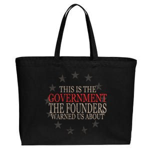 This Is The Government The Founders Warnes Us About Cotton Canvas Jumbo Tote