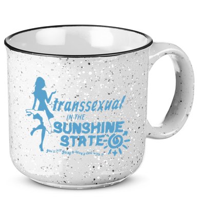 Transsexual In The Sunshine State 15oz Campfire Ceramic Mug