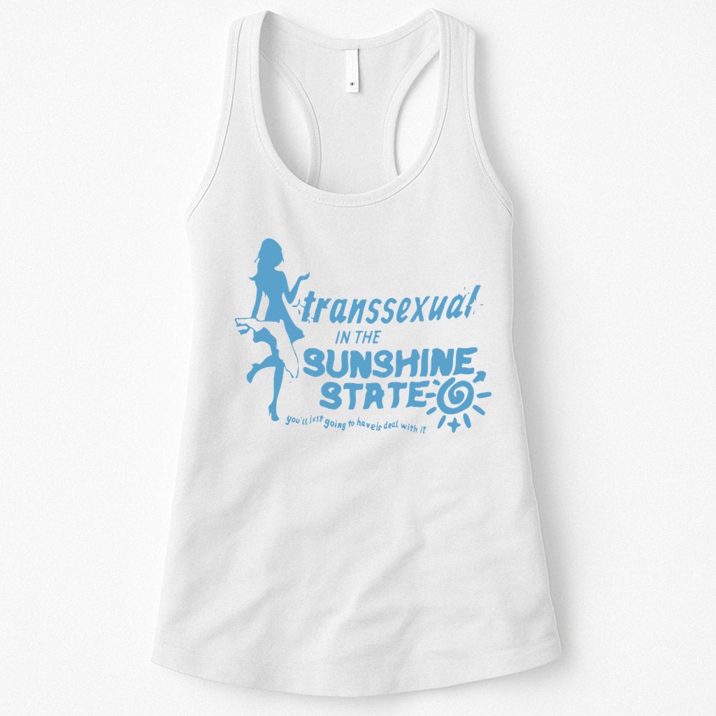 Transsexual In The Sunshine State Womens Tank Top