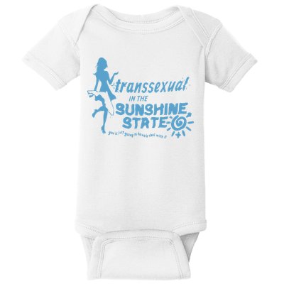 Transsexual In The Sunshine State Baby Bodysuit