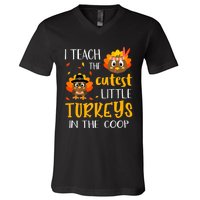 Thanksgiving I Teach The Cutest Turkeys In The Coop V-Neck T-Shirt