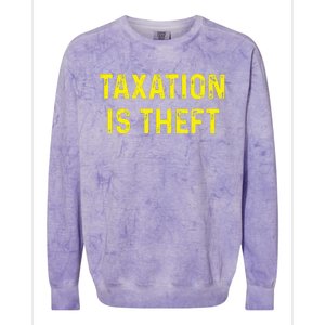 Taxation Is Theft Libertarian Voluntaryist Ancap Liberty Colorblast Crewneck Sweatshirt