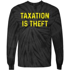 Taxation Is Theft Libertarian Voluntaryist Ancap Liberty Tie-Dye Long Sleeve Shirt