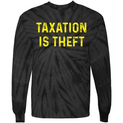 Taxation Is Theft Libertarian Voluntaryist Ancap Liberty Tie-Dye Long Sleeve Shirt