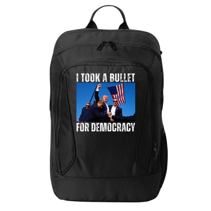 Trump I Took A Bullet For Democracy 2024 City Backpack