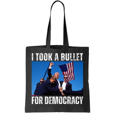 Trump I Took A Bullet For Democracy 2024 Tote Bag