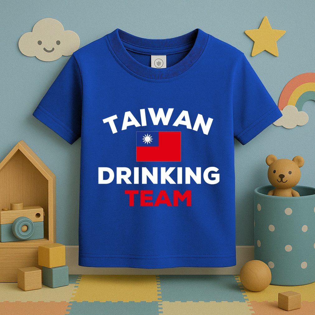 Taiwan Ing Team Taiwanese Flag Beer Funny Group Party Meaningful Gift Toddler T-Shirt