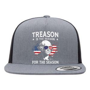 Treason Is The Reason For The Season 4th Of July USA Flag Flat Bill Trucker Hat