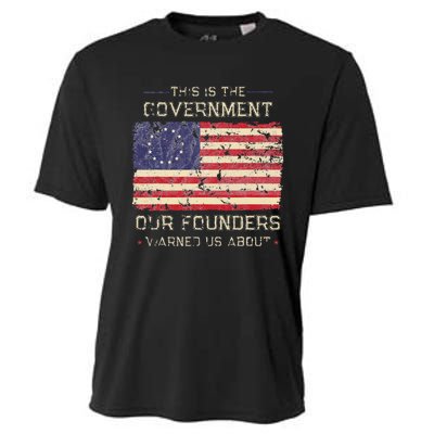 This Is The Government Our Founders Warned Us About Patriot Cooling Performance Crew T-Shirt