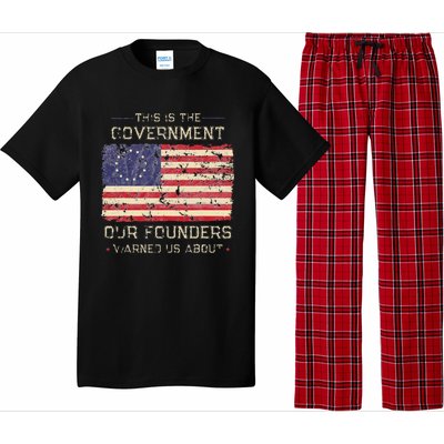 This Is The Government Our Founders Warned Us About Patriot Pajama Set