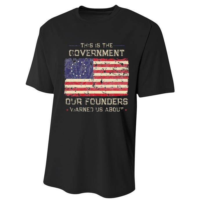 This Is The Government Our Founders Warned Us About Patriot Performance Sprint T-Shirt