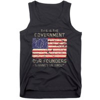 This Is The Government Our Founders Warned Us About Patriot Tank Top