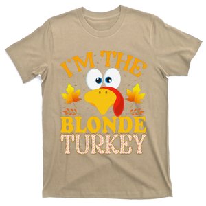 Thanksgiving IM The Blonde Turkey Matching T-Shirt