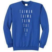 Taiwan Inverted Triangle Word Art Taiwanese Souvenir Funny Gift Tall Sweatshirt