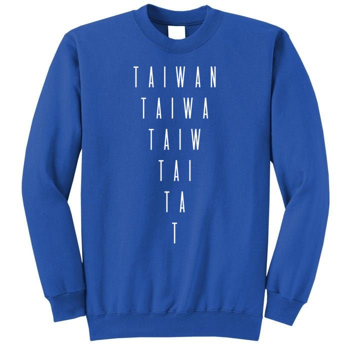 Taiwan Inverted Triangle Word Art Taiwanese Souvenir Funny Gift Tall Sweatshirt