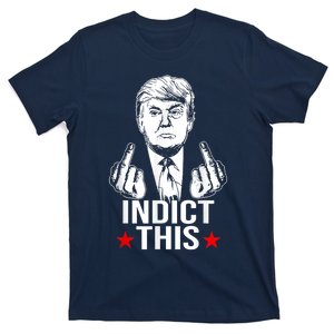 Trump Indict This T-Shirt