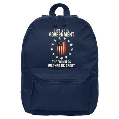 This Is The Government The Founders Warned Us About America Flag Design 16 in Basic Backpack