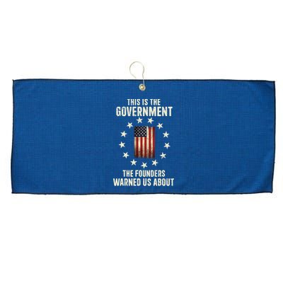 This Is The Government The Founders Warned Us About America Flag Design Large Microfiber Waffle Golf Towel