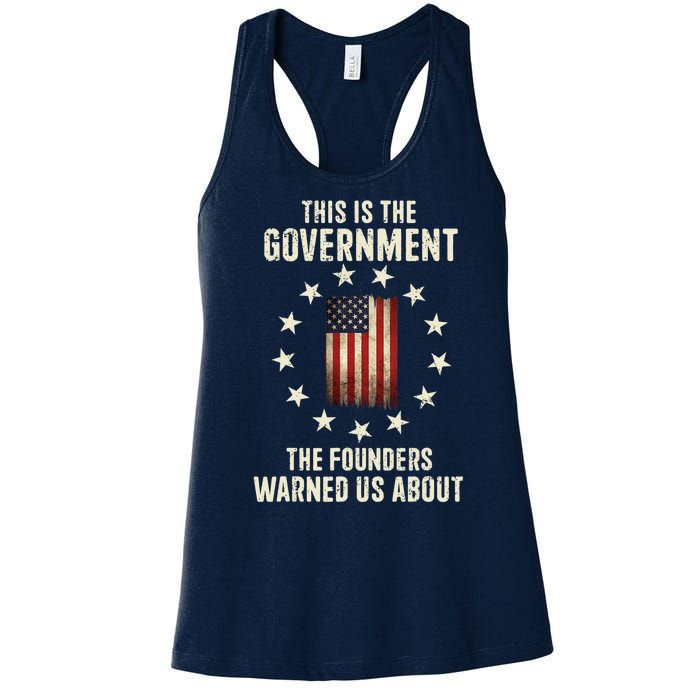 This Is The Government The Founders Warned Us About America Flag Design Women's Racerback Tank