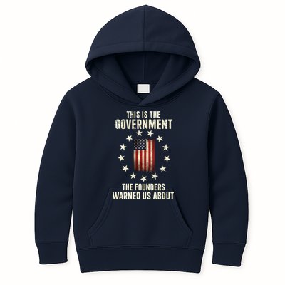 This Is The Government The Founders Warned Us About America Flag Design Kids Hoodie