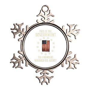 This Is The Government The Founders Warned Us About America Flag Design Metallic Star Ornament