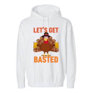 Thanksgiving Ing Team Turkey Lets Get Basted Cool Gift Garment-Dyed Fleece Hoodie