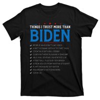 Things I Trust More Than Biden Sarcastic And Funny Joe Biden T-Shirt