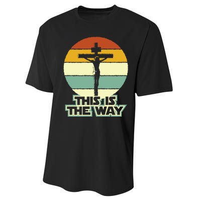 This Is The Way Jesus On The Cross Crucifix Vintage Sunrise Performance Sprint T-Shirt