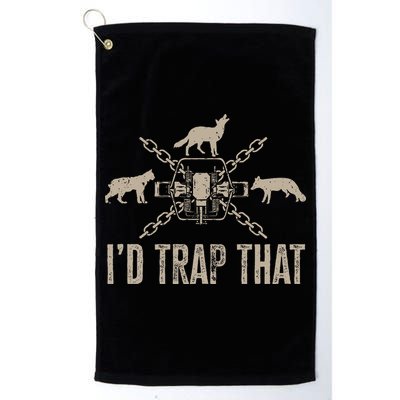 Trapping ID Trap That Trap Hunting Trapper Golf Towel
