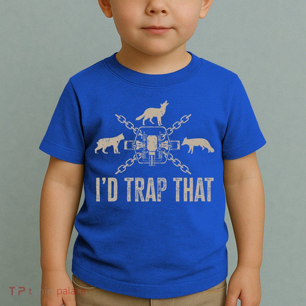 Trapping ID Trap That Trap Hunting Trapper Toddler T-Shirt