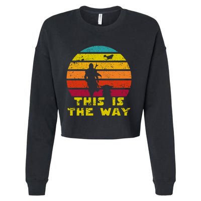 This Is The Way Reto Of Mando And Baby Sunrise Vintage Cropped Pullover Crew
